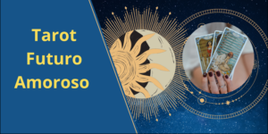 Tarot Futuro Amoroso